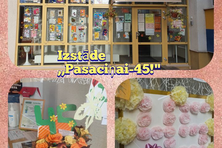 Tematiskā izstāde 10.PII Pasaciņas ,,Jubileja 45!”